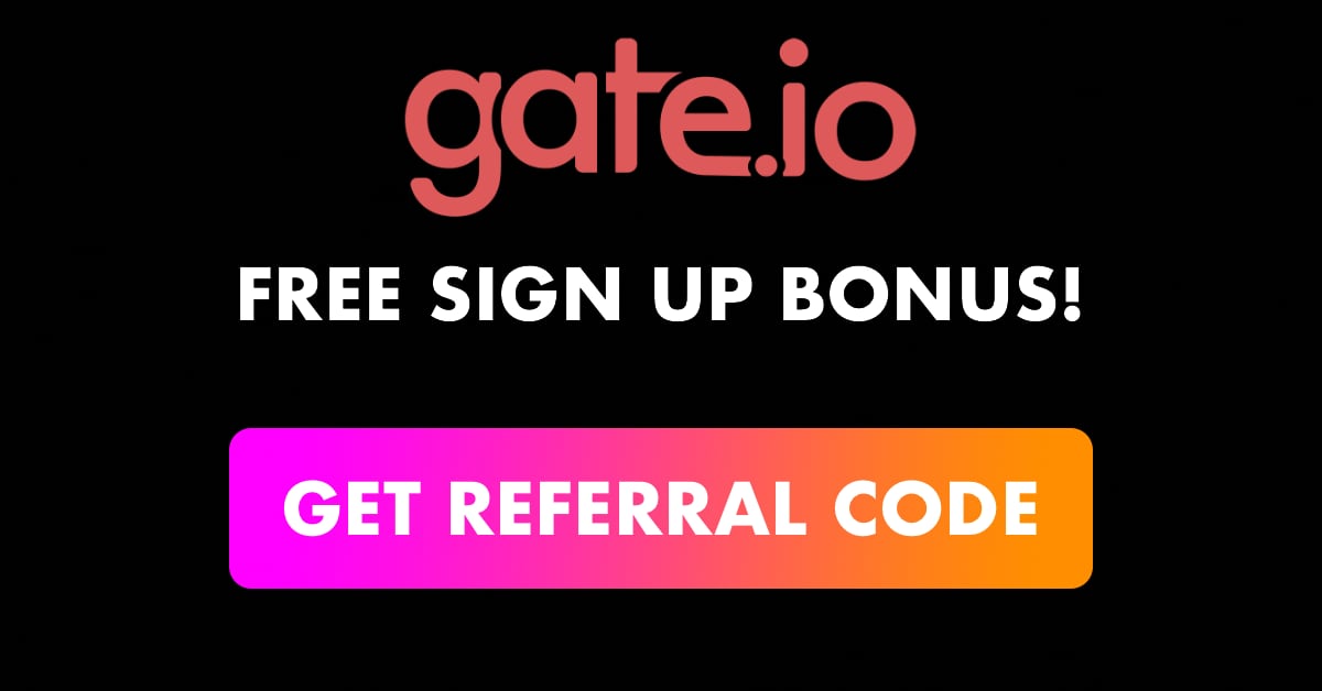 Gate.io Referral Code with Free Sign Up Bonus