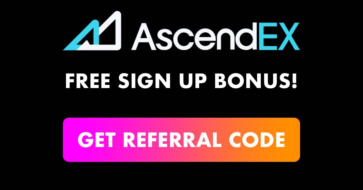 AscendEX Referral Code with Free Sign Up Bonus