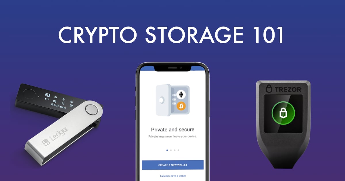 Crypto Storage 101